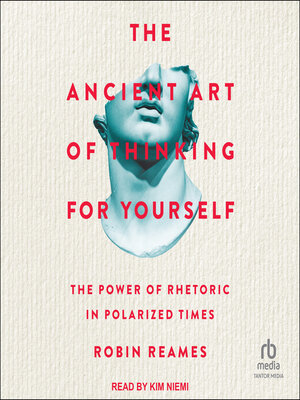The Ancient Art of Thinking For Yourself - Audiobook